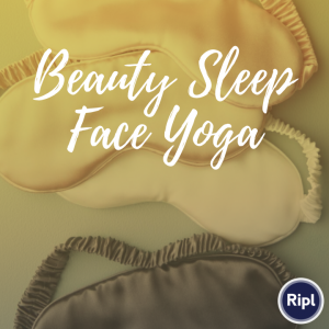 beauty sleep face yoga